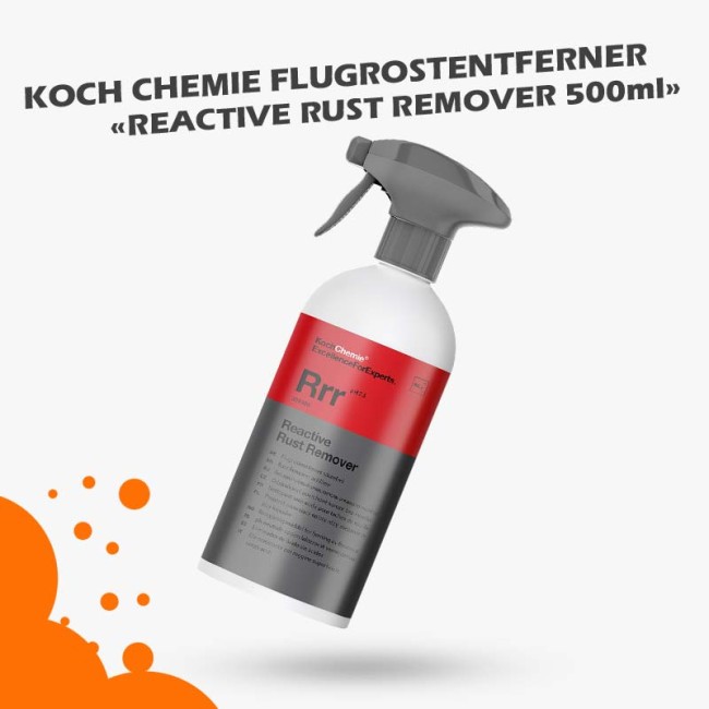 Koch Chemie Flugrostentferner Auto Reactive Rust Remover 500ml